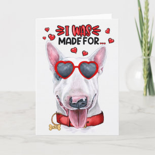 Cartes Pour Fêtes Annuelles Bull Terrier Chien fait pour vous aimer Valentine