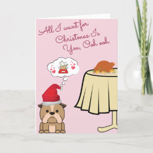 Cartes Pour Fêtes Annuelles Bulldog *Carte de Charité* Tout ce que je veux pou