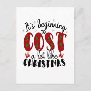 Cartes Pour Fêtes Annuelles Ça commence à coûter beaucoup comme Noël