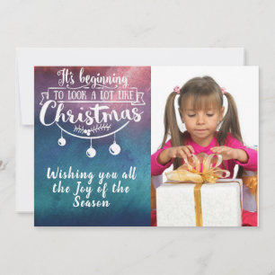 Cartes Pour Fêtes Annuelles Ça commence à ressembler à Noël/ Photo 2 faces