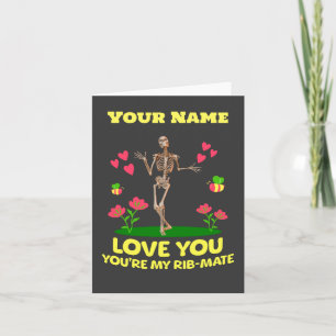 Cartes Pour Fêtes Annuelles Cadeau d'amour squelette Rib Mate personnalisé got