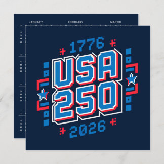 Cartes Pour Fêtes Annuelles Calendar USA 250 – 1776 to 2026 Pixel Art