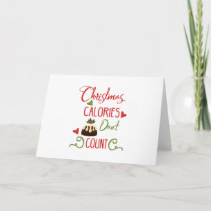 Cartes Pour Fêtes Annuelles calories de noël ne comptent pas citation drôle de