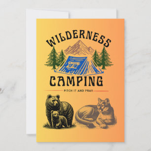 Cartes Pour Fêtes Annuelles Camping sauvage - Pitch It and Pray
