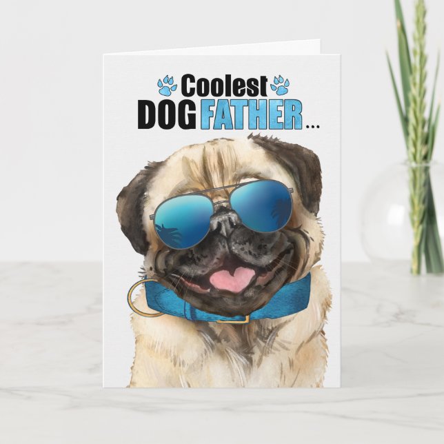 Cartes Pour Fêtes Annuelles Carlin Chien Coolest Papa Fête des pères (Devant)