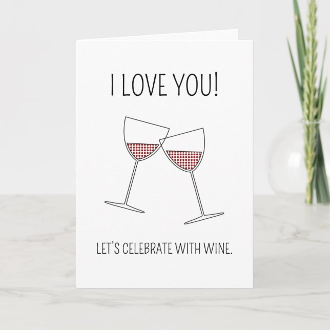 Cartes Pour Fêtes Annuelles Celebrate with wine - Valentine's Day card (Devant)