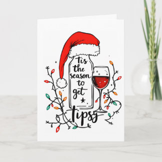 Cartes Pour Fêtes Annuelles C'est la saison de se soûler