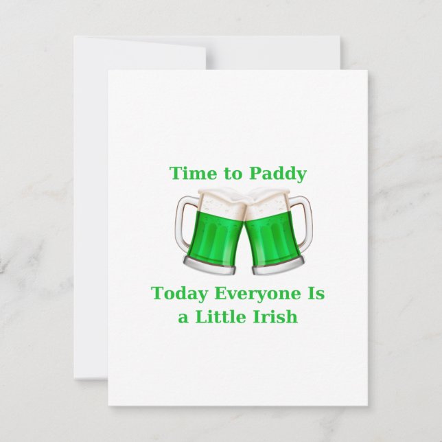 Cartes Pour Fêtes Annuelles C'est l'heure de Paddy, aujourd'hui tout le monde  (Devant)