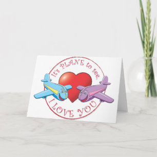 Cartes Pour Fêtes Annuelles C'est PLANE de voir, JE T'AIME