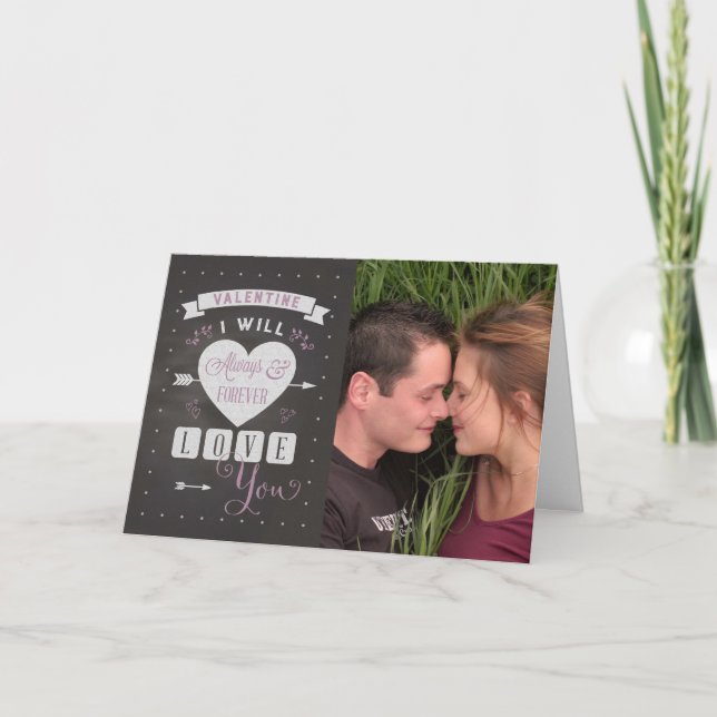 Cartes Pour Fêtes Annuelles Chalkboard-Valentine Je t'aimerai toujours ! photo (Devant)