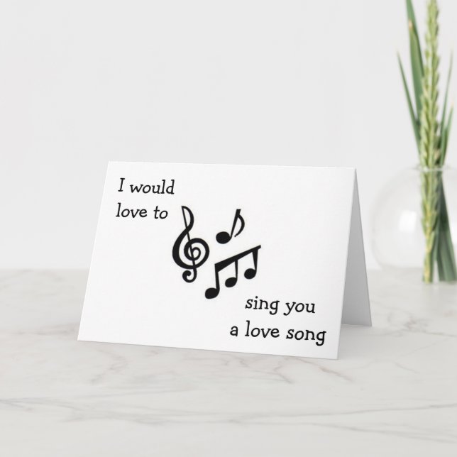 CARTES POUR FÊTES ANNUELLES CHANTEZ-VOUS UNE CHANSON D'AMOUR SI ÊTRE MA VALENT (Devant)