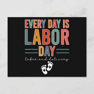 Cartes Pour Fêtes Annuelles Chaque Jour Est Fête Du Travail T-shirt Travail Et