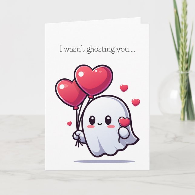 Cartes Pour Fêtes Annuelles Cheeky I Wasn't Ghosting You Customizable (Devant)