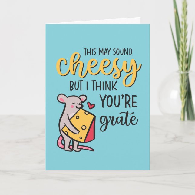 Cartes Pour Fêtes Annuelles Cheesy Vous êtes Grate Funny Food Pun Saint Valent (Devant)