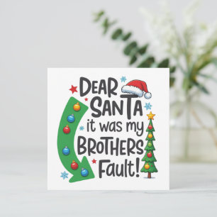 Cartes Pour Fêtes Annuelles Cher Père Noël C'était La Faute De Mon Frère Funny