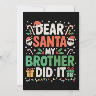 Cartes Pour Fêtes Annuelles Cher Père Noël, Mon Frère L'A Fait Noël Fantastiqu