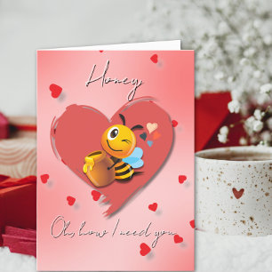 Cartes Pour Fêtes Annuelles Chéri Oh Comment J'Ai Besoin Que Tu Sois Valentine