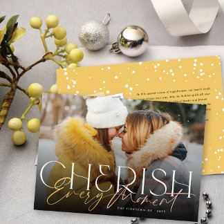 Cartes Pour Fêtes Annuelles Cherish Every Moment Bold Classic Typography Photo