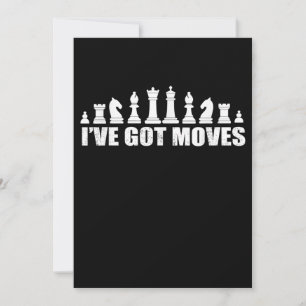Cartes Pour Fêtes Annuelles Chess Set Pieces Ive Got Move Lovers