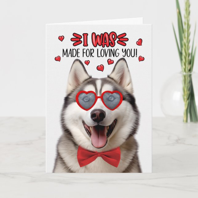 Cartes Pour Fêtes Annuelles Chien de Malamute fait pour vous aimer Valentine (Devant)