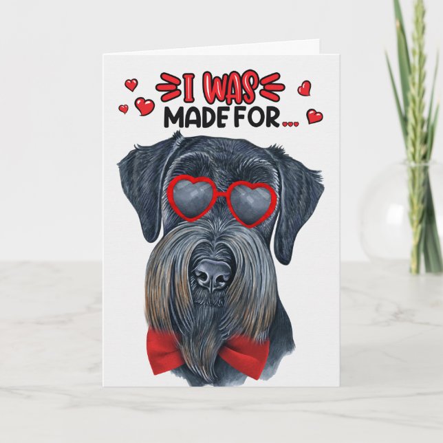 Cartes Pour Fêtes Annuelles Chien Schnauzer géant fait pour vous aimer Valenti (Devant)
