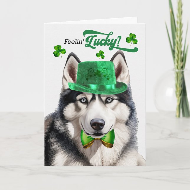 Cartes Pour Fêtes Annuelles Chien sibérien Husky Feelin' Lucky St Patrick's Da (Devant)
