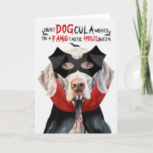 Cartes Pour Fêtes Annuelles Chien Weimaraner Drôle Compte DOGcula Halloween