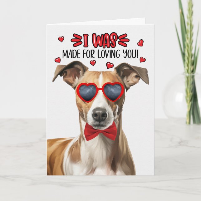 Cartes Pour Fêtes Annuelles Chien Whippet fait pour vous aimer Valentine (Devant)