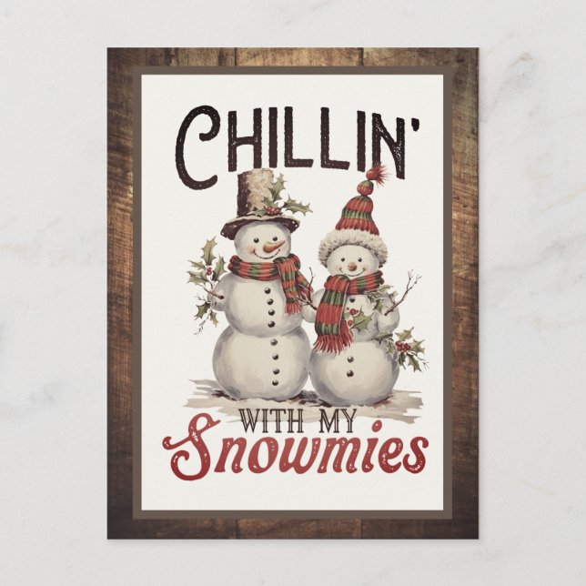 Cartes Pour Fêtes Annuelles Chillin avec mes neiges Noël personnalisé (Devant)