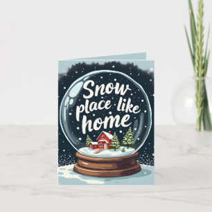 Cartes Pour Fêtes Annuelles Citation de vacances Snow Place Like Home