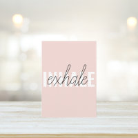 Citation moderne Pastel Pink Inhale Exhale