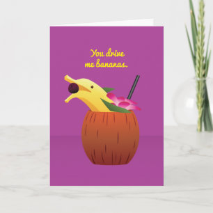 Cartes Pour Fêtes Annuelles Cocktail Valentine : Vous me conduisez des bananes