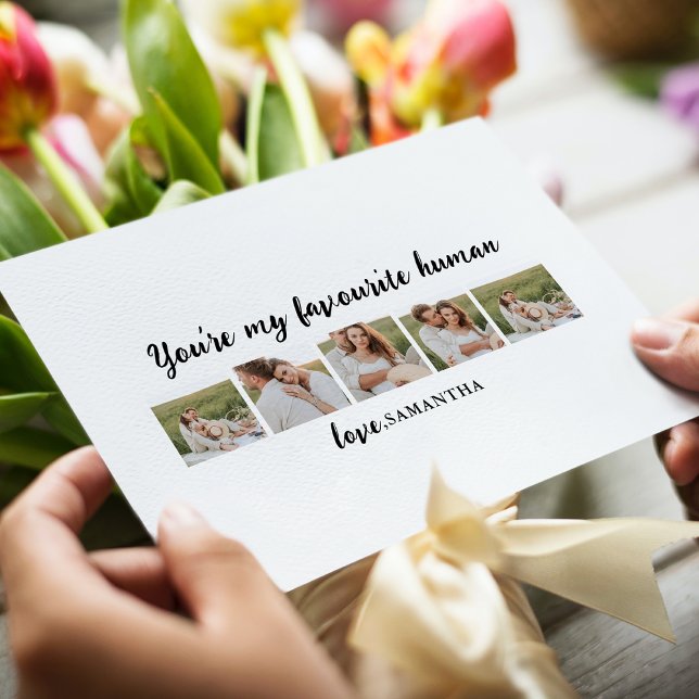 Cartes Pour Fêtes Annuelles Collage Couple Photo & You Are My Favori Human (Créateur téléchargé)