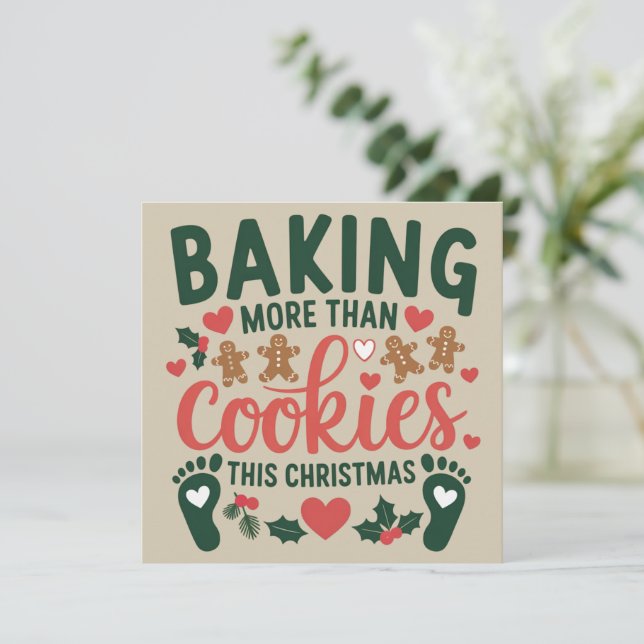 Cartes Pour Fêtes Annuelles Cuire plus que des biscuits ce Noël Grossesse  (Debout devant)