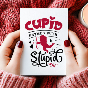Cartes Pour Fêtes Annuelles Cupidon Rime Avec Stupide Anti Saint-Valentin