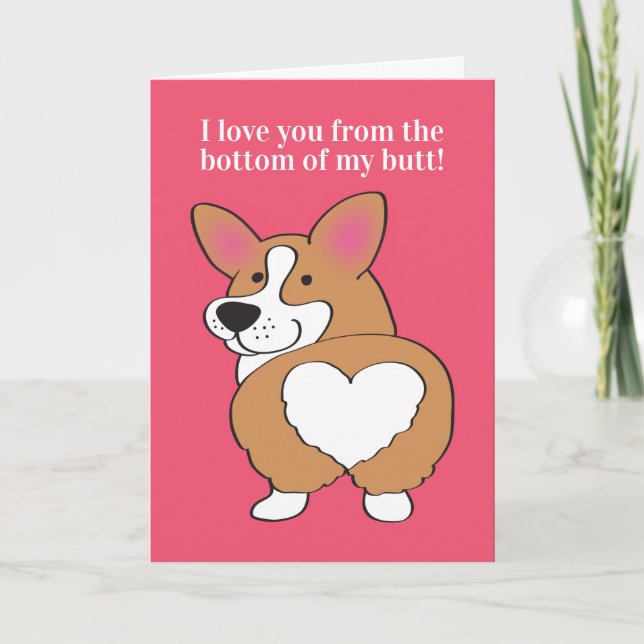 Cartes Pour Fêtes Annuelles Cute Corgi Chien Coeur Butt Valentines (Devant)