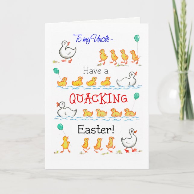 Cartes Pour Fêtes Annuelles Cute Fun Ducklings Quacking Easter, for Uncle (Devant)
