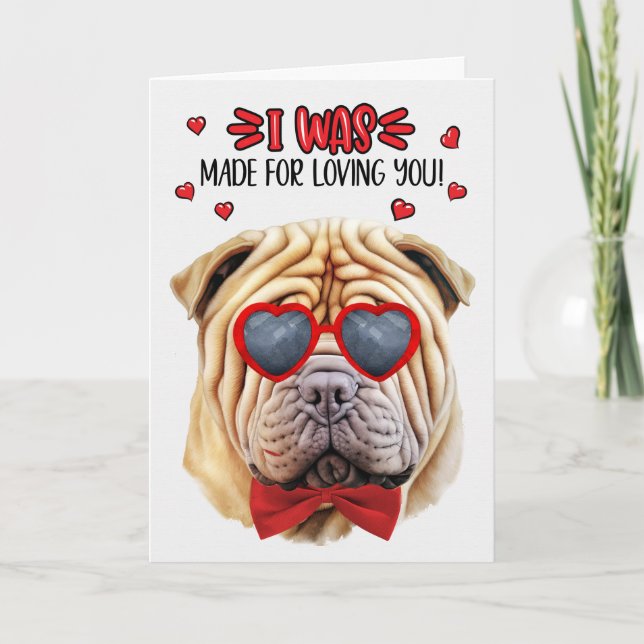 Cartes Pour Fêtes Annuelles Cute Shar Pei Chien fait pour vous aimer Valentine (Devant)
