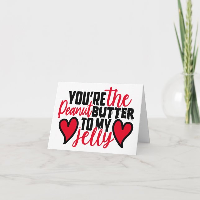 Cartes Pour Fêtes Annuelles Cute Valentine | Tu es du beurre d'arachide à ma g (Devant)