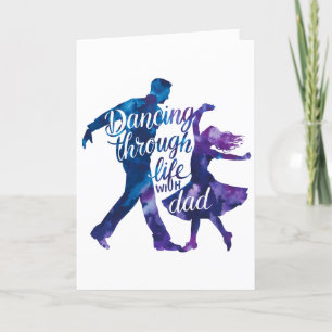 Cartes Pour Fêtes Annuelles Danser à travers la vie avec papa