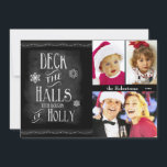 Cartes Pour Fêtes Annuelles Deck the Halls Chalkboard Photo Noël<br><div class="desc">Le thème de Noël de Chalkboard, amusant et tendance, dit Deck the Halls with Boughs of Holly. Cette carte de vacances moderne dispose de trois zones photo prêtes pour vos photos téléchargées. Customisez le nom et le texte de la date pour une touche personnelle. Le dos de la carte a...</div>