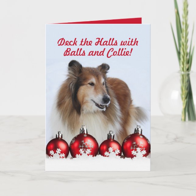 Cartes Pour Fêtes Annuelles Deck The Halls With Balls et Collie Christmas (Devant)