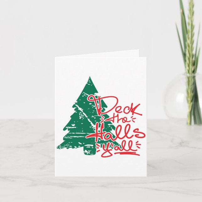 Cartes Pour Fêtes Annuelles Deck the Halls Y'all | Arbre de Noël Grunge (Devant)