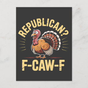 Cartes Pour Fêtes Annuelles Démocrates Drôle Thanksgiving Turkey Cawing F-Caw-