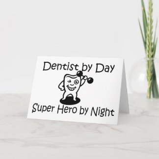 Cartes Pour Fêtes Annuelles Dentiste le jour, super héros la nuit