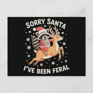 Cartes Pour Fêtes Annuelles Désolé Père Noël j'ai été un Raton Laveur Sauvage