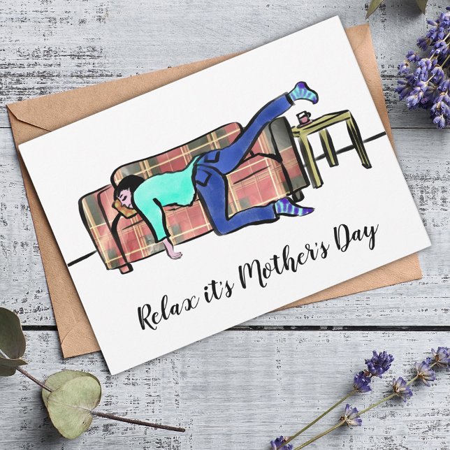 Cartes Pour Fêtes Annuelles Détendez-vous avec sa Fête des mères Dit drôle (Funny relax it’s Mother’s Day illustration greeting card)