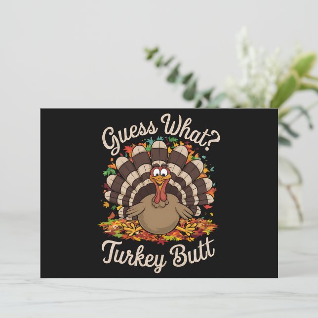 Cartes Pour Fêtes Annuelles Devinez quoi Dinde Fesses Drôle de Thanksgiving  (Debout devant)