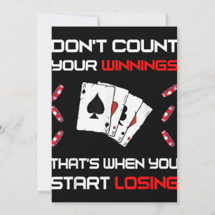 Cartes Pour Fêtes Annuelles Don't Count Your Win That's When You Start Losing