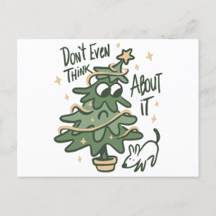 Cartes Pour Fêtes Annuelles Don't even think about it Christmas Tree Dog